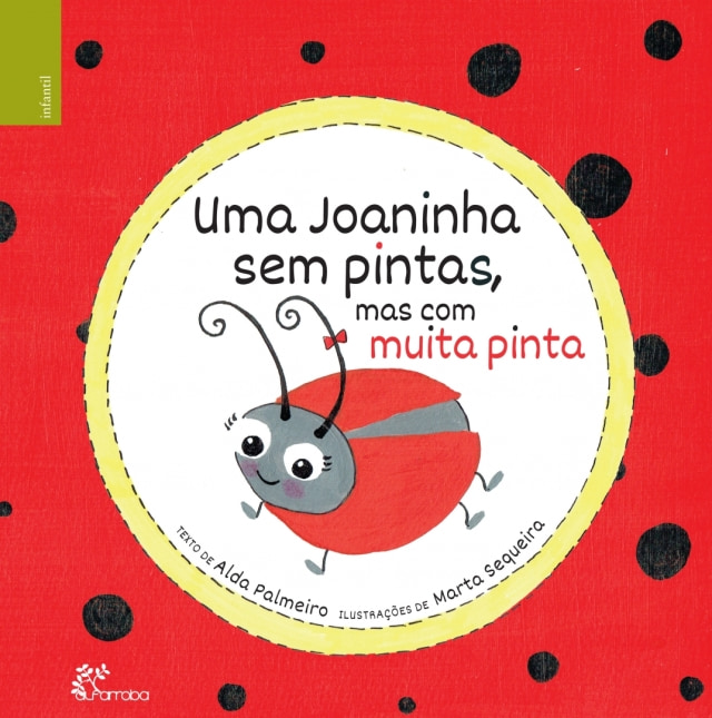 Uma Joaninha sem pintas, mas com muita pinta