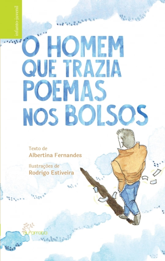 O homem que trazia poemas nos bolsos