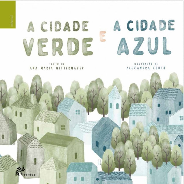 A Cidade Verde e a Cidade Azul