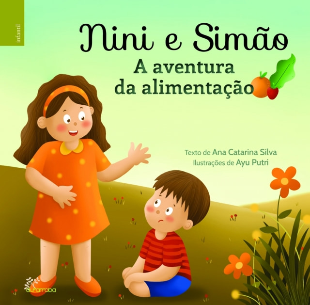 Nini e Simão:
A aventura da alimentação