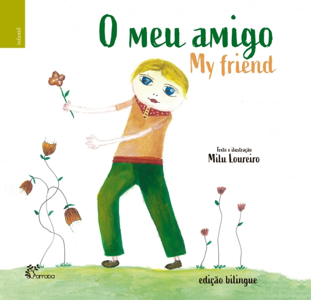 O meu amigo | My friend