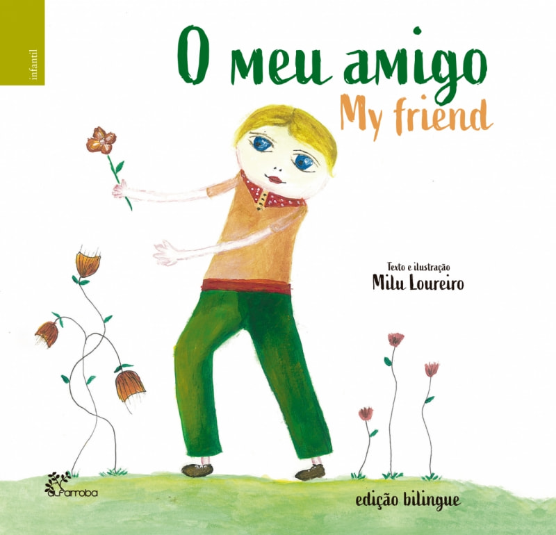 O meu amigo, My friend