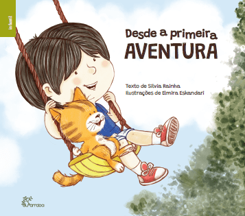 Desde a primeira aventura
