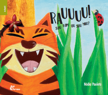 Rauuuu! Sou bom ou sou mau?