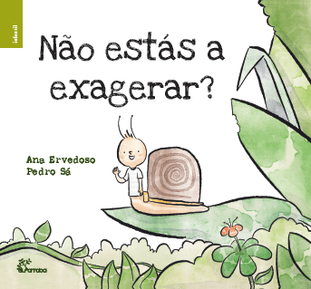 Não estás a exagerar?