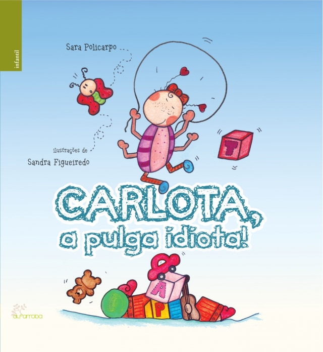 Carlota, a pulga idiota!