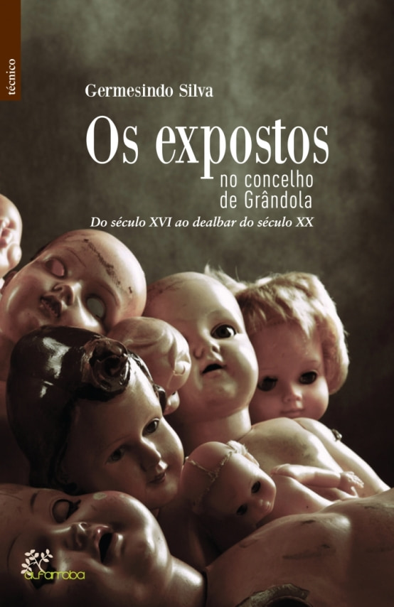 Os expostos no concelho de Grândola