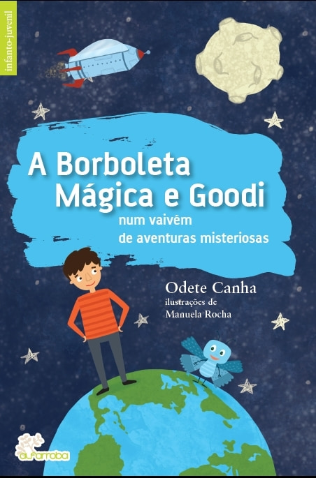 A Borboleta Mágica e Goodi num vaivém de aventuras misteriosas